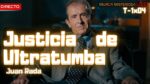 Murcia Misteriosa Live T1x04 - Justicia de Ultratumba