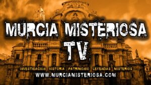 Murcia Misteriosa TV